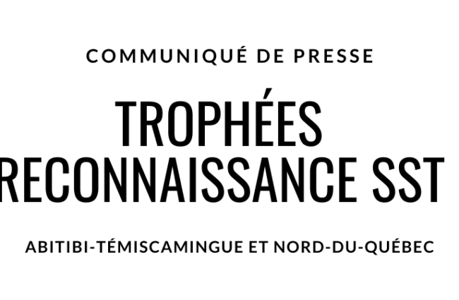 Trophées Reconnaissance SST – Abitibi-Témiscamingue et Nord-du-Québec
