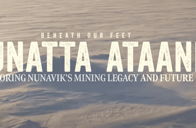 Nunatta Ataani : Lancement du documentaire qui explore les perspectives inuites face à l’industrie minière au Nunavik