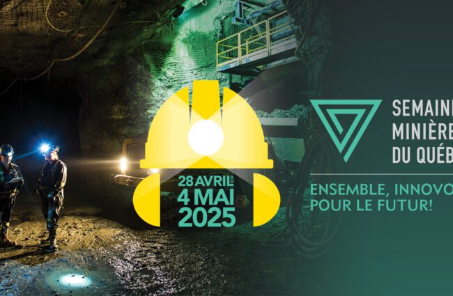 LANCEMENT DE LA SEMAINE MINIÈRE DU QUÉBEC 2025